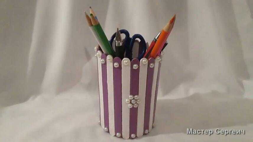 6 интересных карандашниц своими руками